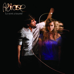 Aliose : Le vent a tourné
