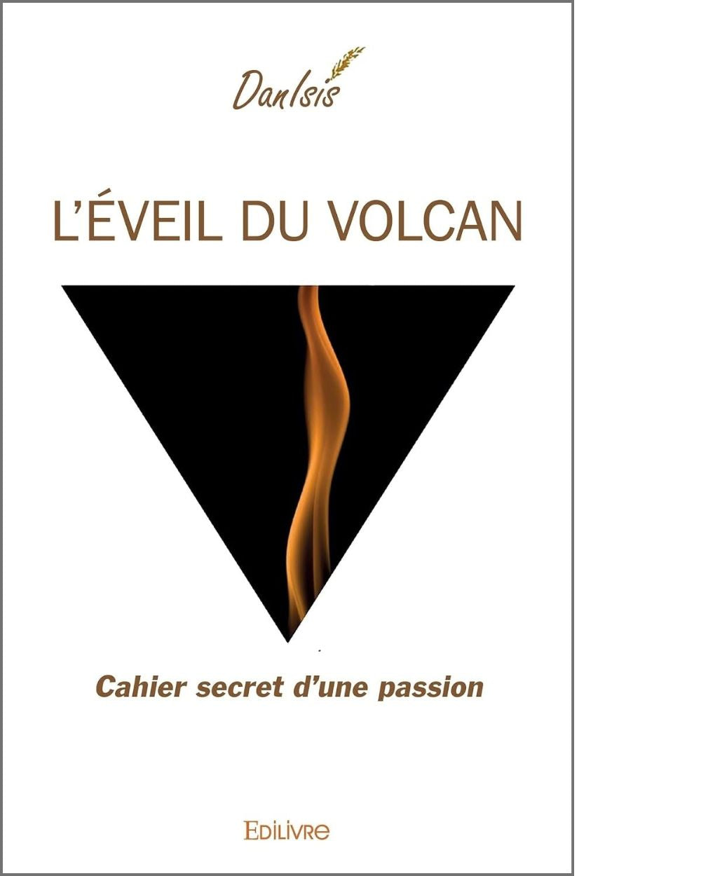 L'éveil du volcan - de DanIsis (Danièle Corthésy)