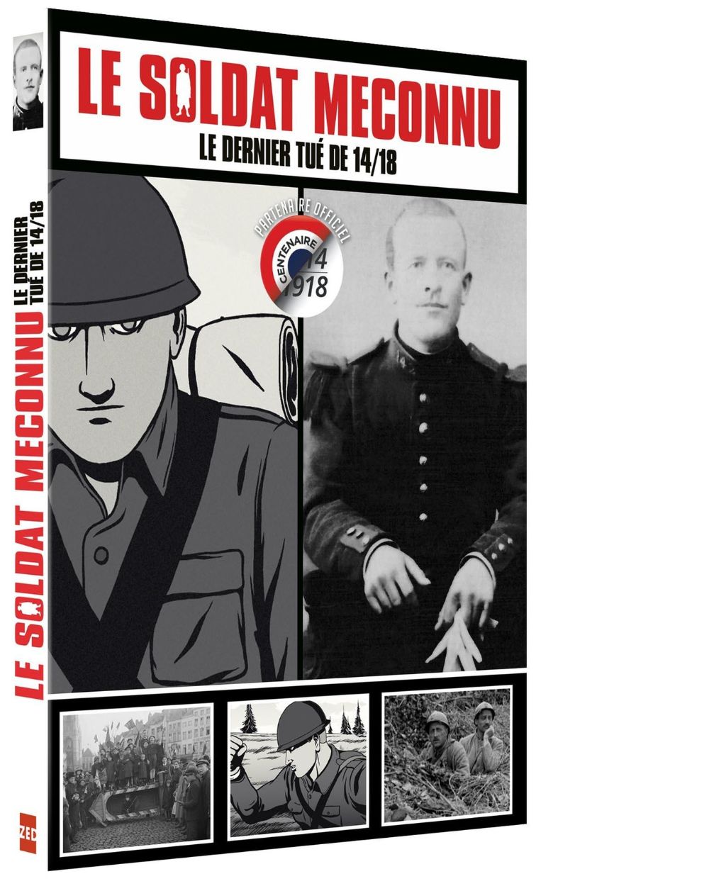 Le Soldat méconnu : Le dernier tué de 14/18