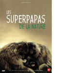 Superpapas de la nature